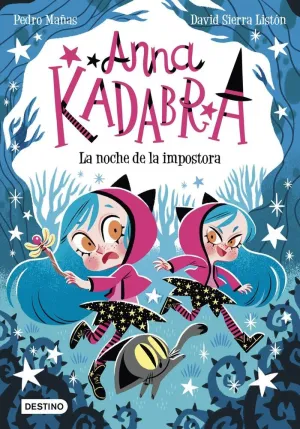 Anna Kadabra Nº15. La Noche de la Impostora