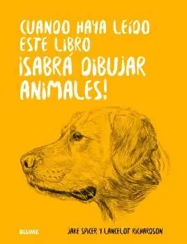 Cuando Haya Leido este Libro ¡Sabrá Dibujar Animales