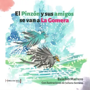 El Pinzon y Sus Amigos se Van a la Gomera