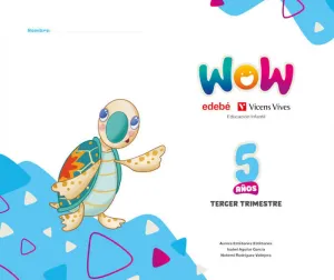 Proyecto Wow 5 Años Carpeta 3 Trimestre