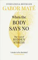 When The Body Says no