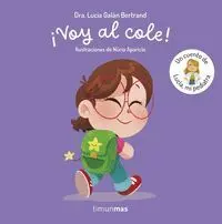 Voy Al Cole un Cuento de Lucia mi Pediatra