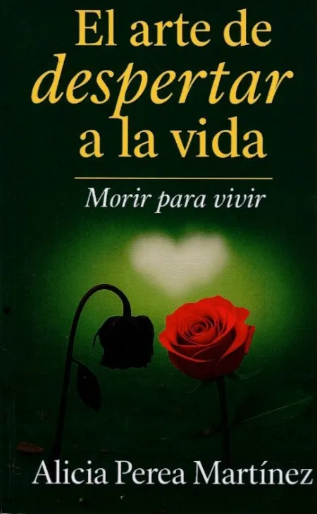 El Arte de Despertar a la Vida