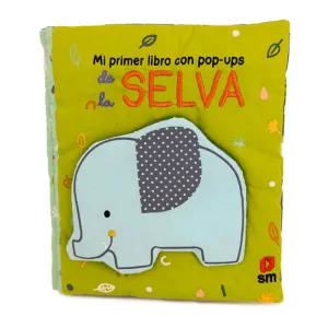 Mi Primer Libro con Pop-Ups de la Selva Tela