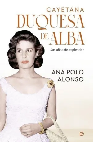 Cayetana. Duquesa de Alba