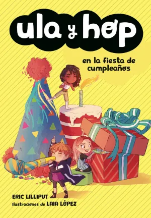 Ula y Hop en la Fiesta de Cumpleaños (Ula y Hop) Nº4