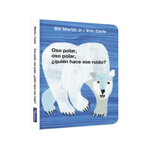 Oso Polar, Oso Polar, ¿Quien Hace ese Ruido?