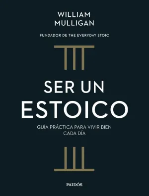 Ser un Estoico