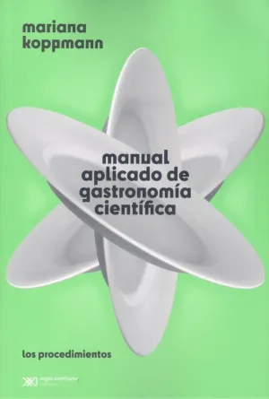 Manual Aplicado de Gastronomía Científica