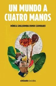 Un Mundo a Cuatro Manos
