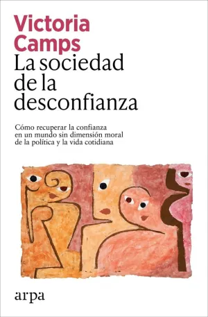 Sociedad de la Desconfianza. La