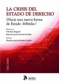 Crisis del Estado de Derecho, la