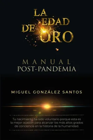 Edad de Oro Manual Post-Pandemia, la
